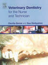 Veterinary Dentistry for the Nurse and Technician, Author Gorrel